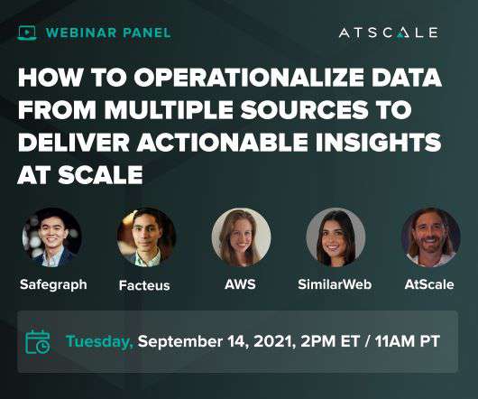 Speakers from SafeGraph, Facteus, AWS Data Exchange, SimilarWeb, and AtScale