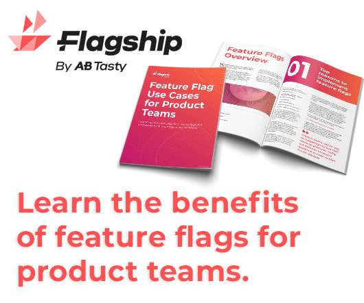 How Product Teams Can Benefit from Feature Flags